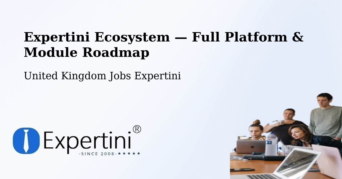 Expertini Ecosystem — Full Platform & Module Roadmap – Sturry